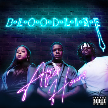 Bloodline - After Hours (Explicit)