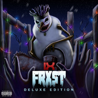 IX - FRXST (Deluxe Edition) (Explicit)