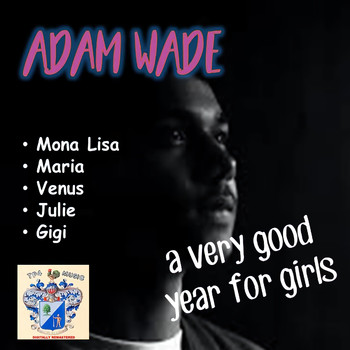 Adam Wade - A Very Good Year for Girls