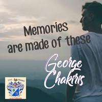 George Chakiris - Memories Are Made of These