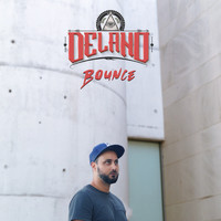 Delano - Bounce (Explicit)