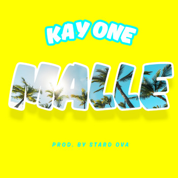 Kay One - Malle
