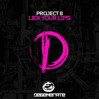 Project 8 - Lick Your Lips