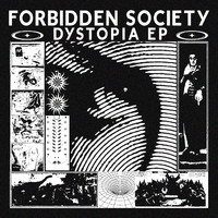 Forbidden Society - Dystopia EP