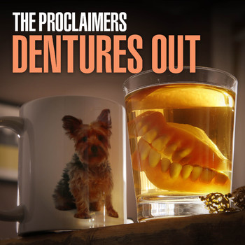 The Proclaimers - Dentures Out