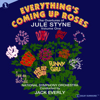 Jule Styne - The Overtures of Jule Styne Volume 1 (Everything's Coming Up Roses)