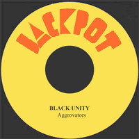 The Aggrovators - Black Unity