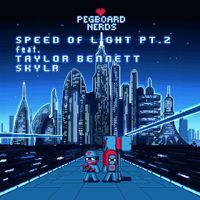 Pegboard Nerds - Speed of Light (Pt. 2) (feat. Taylor Bennett, Skylr)