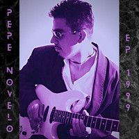 Pepe Novelo - EP 1999