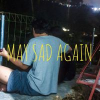 Midnight - May Sad Again