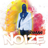 Lavaman - Noize