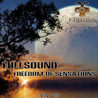 Fullsound - Freedom Of Senssations