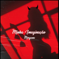 Morgana - Minha Imaginação