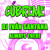 Ivan Santana - Always There
