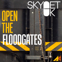 Skynet UK - Open the Floodgates '99