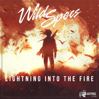 Wild Specs - Lightning into the Fire