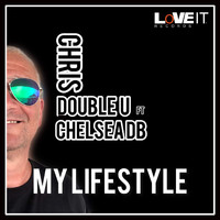 Chris Double U - My Lifestyle