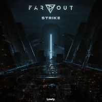Far Out - Strike