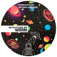 Franco - Mi Futuro EP