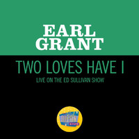 Earl Grant - Two Loves Have I (Live On The Ed Sullivan Show, March 27, 1960)