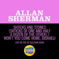 Allan Sherman - Shticks And Stones (Shticks Of One And Half A Dozen Of The Other) / Won't You Come Home, Disraeli? (Medley/Live On The Ed Sullivan Show, February 20, 1966)