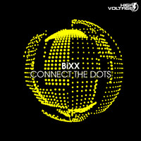 Bixx - Connect The Dots