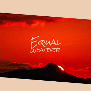 Various Artists - Equal Whatever