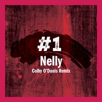 Nelly - #1 (Colby O'Donis Remix [Explicit])