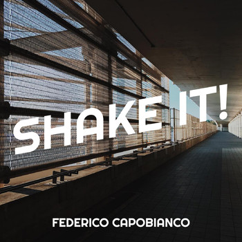 Federico Capobianco - Shake It!