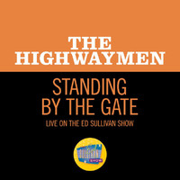 Highwaymen - Standing By The Gate (Live On The Ed Sullivan Show, August 16, 1964)