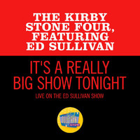 The Kirby Stone Four - It's A Really Big Show Tonight (Live On The Ed Sullivan Show, January 19, 1958)