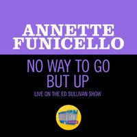 Annette Funicello - No Way To Go But Up (Live On The Ed Sullivan Show, March 6, 1966)