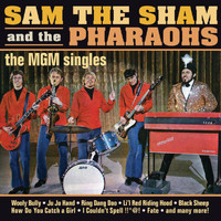Sam The Sham & The Pharaohs - The MGM Singles