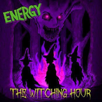 Energy - The Witching Hour