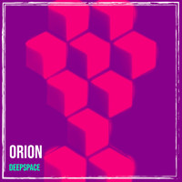 Deepspace - Orion