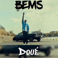 Bems - Doué (Explicit)
