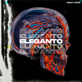 Eleganto - Don't Stop
