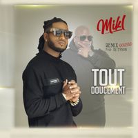 Mik L - Tout doucement (DJ Tyson Remix)