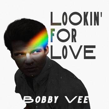 Bobby Vee - Lookin' for Love