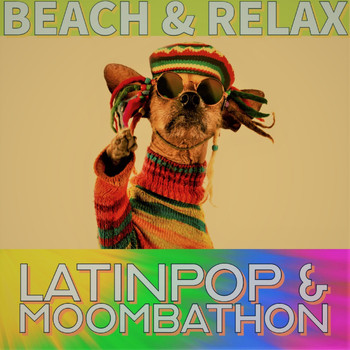 Various Artists - Beach & Relax (Latinpop & Moombathon)