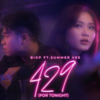 BigP - 429 (For Tonight) [feat. Summer Vee]