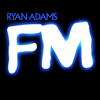 Ryan Adams - Fantasy File
