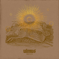 Ulmus - First Ep's