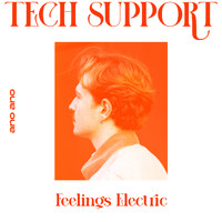 Tech Support - Feelings Electric