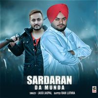 Jassi Jaspal - Sardaran Da Munda (feat. Rahi Luthra)