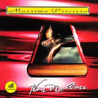 Massimo Priviero - Non mollare