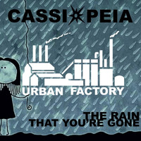 Cassiopeia - The Rain That You're Gone