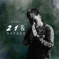 Hazel - 21 & Savage
