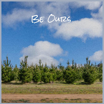 Various Artists - Be Ours