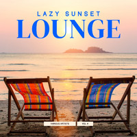 Various Artists - Lazy Sunset Lounge, Vol. 4
